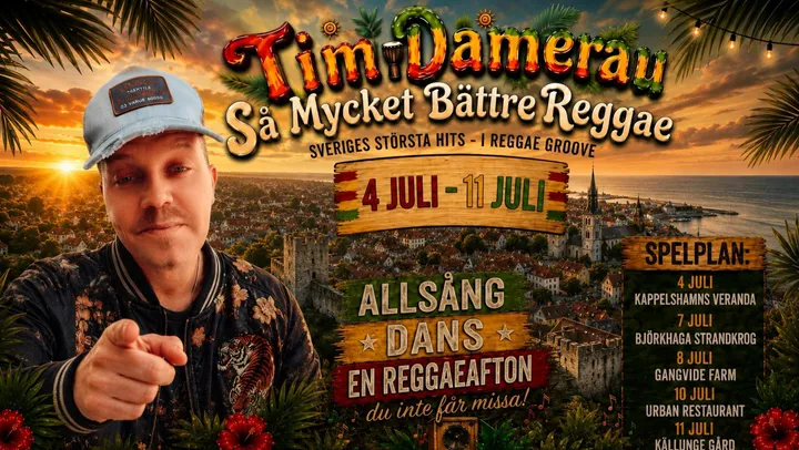 Så Mycket Bättre Reggae Tour - Gangvide Farm – Stånga 